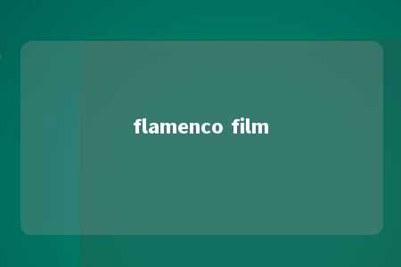 flamenco film