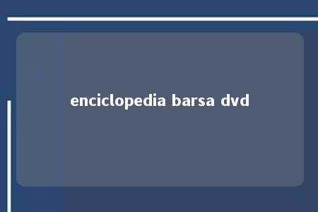 enciclopedia barsa dvd