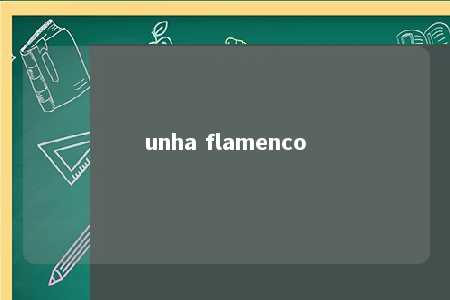 unha flamenco