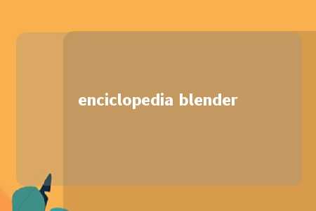 enciclopedia blender