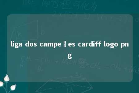 liga dos campeões cardiff logo png