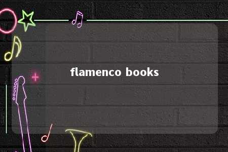 flamenco books