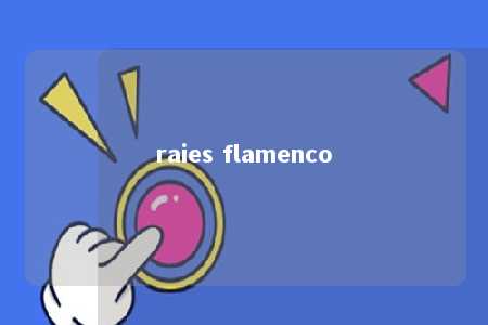 raies flamenco