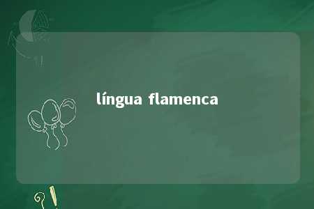 língua flamenca