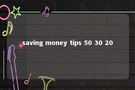 saving money tips 50 30 20